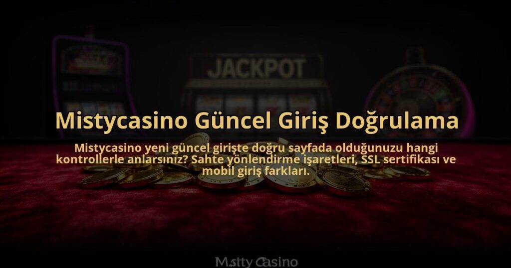 Mistycasino-Guncel-Giris-Dogrulama-overlay-1785069285.jpg