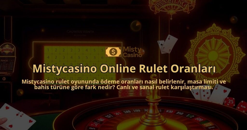 Mistycasino-Online-Rulet-Oranlari-overlay-1786652533.jpg