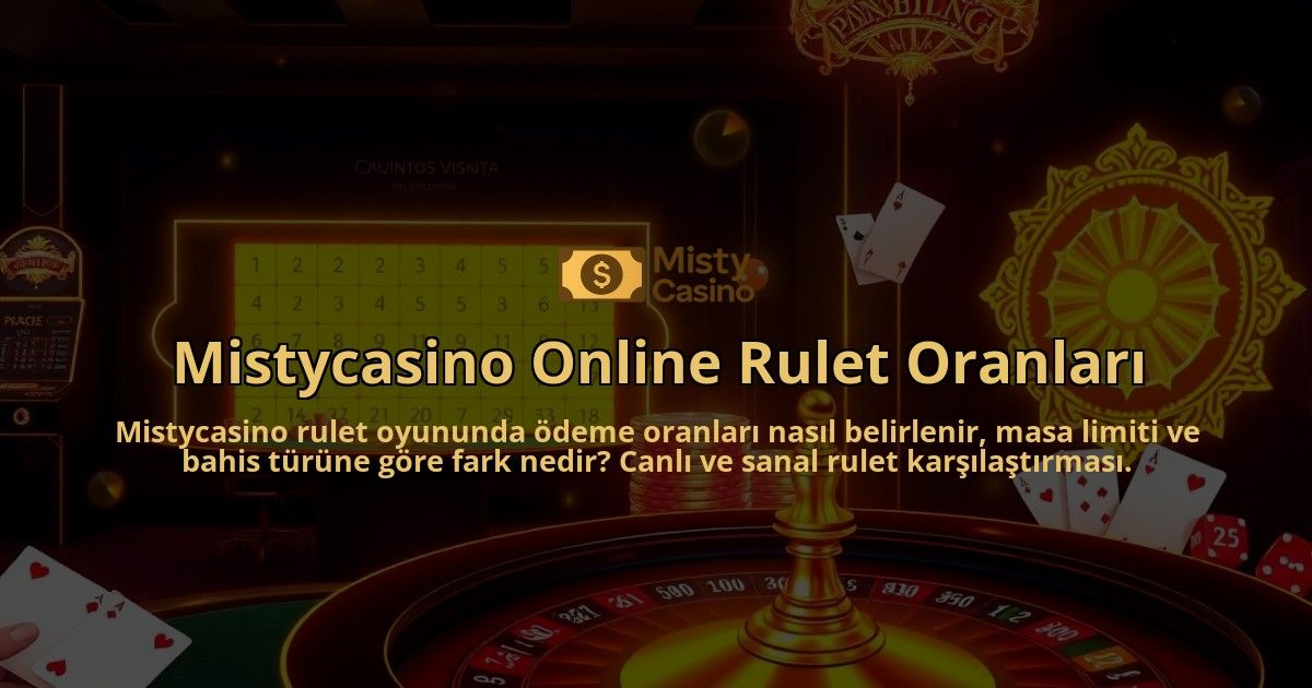 Mistycasino-Online-Rulet-Oranlari-overlay-1786652533.jpg