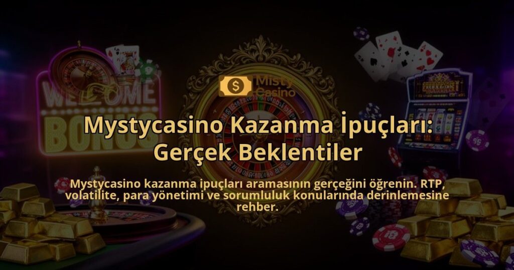 Mystycasino-Kazanma-Ipuclari-Gercek-Beklentiler-overlay-1786608878.jpg